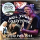 Neil Young & Crazy Horse - Hyde Park 2014